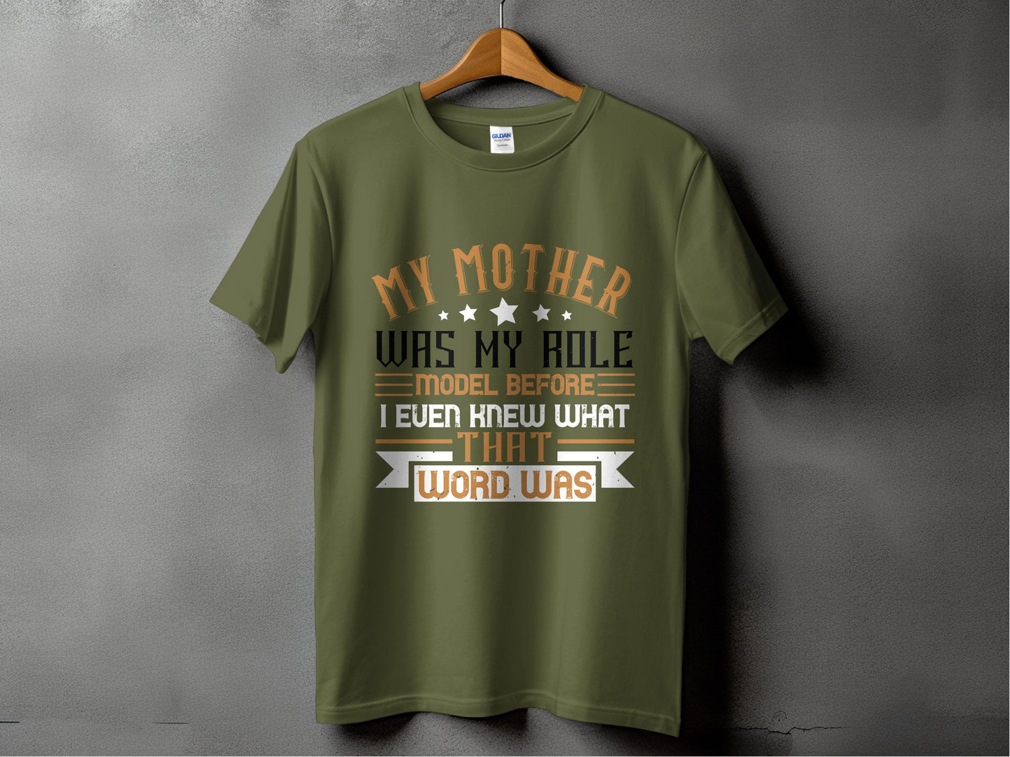 My Mother Was My Role Model Graphic T-shirt product type
