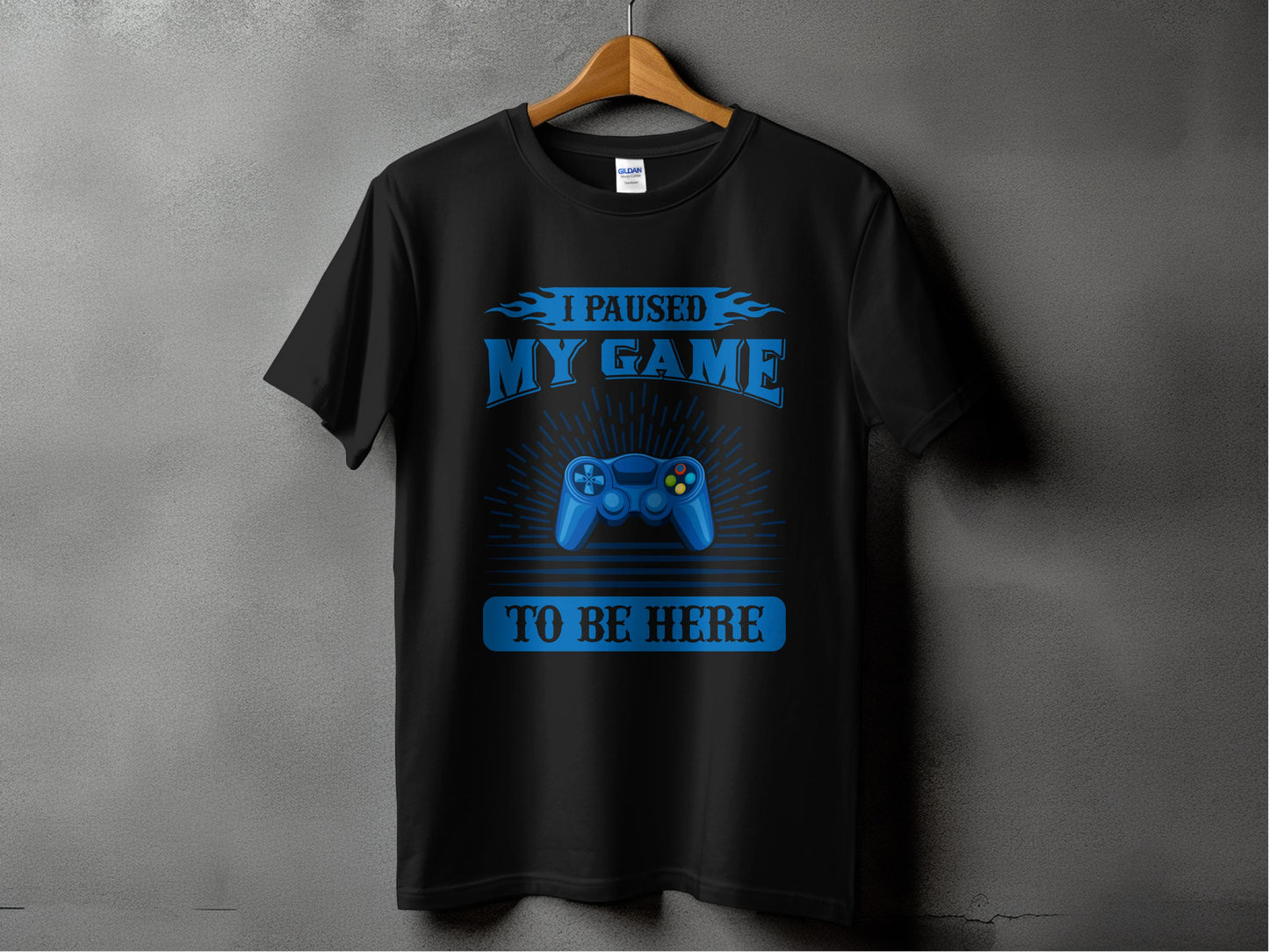 I Paused My Game To Be Here Graphic T-Shirt product type