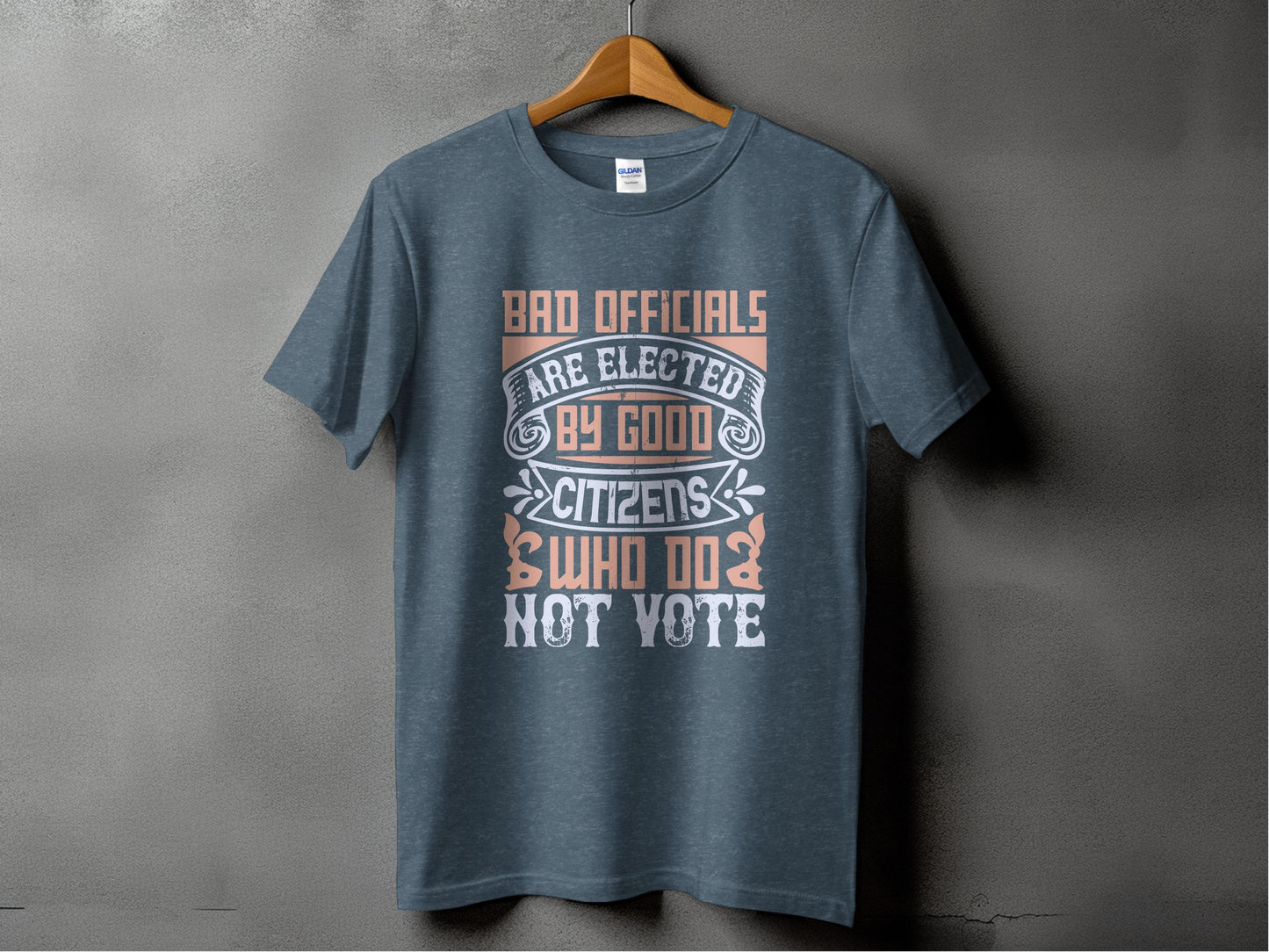 Bad Officials Elected By Good Citizens T-Shirt Product