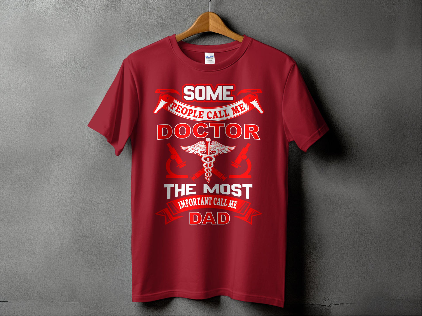 Some People Call Me Doctor Dad T-shirt product type