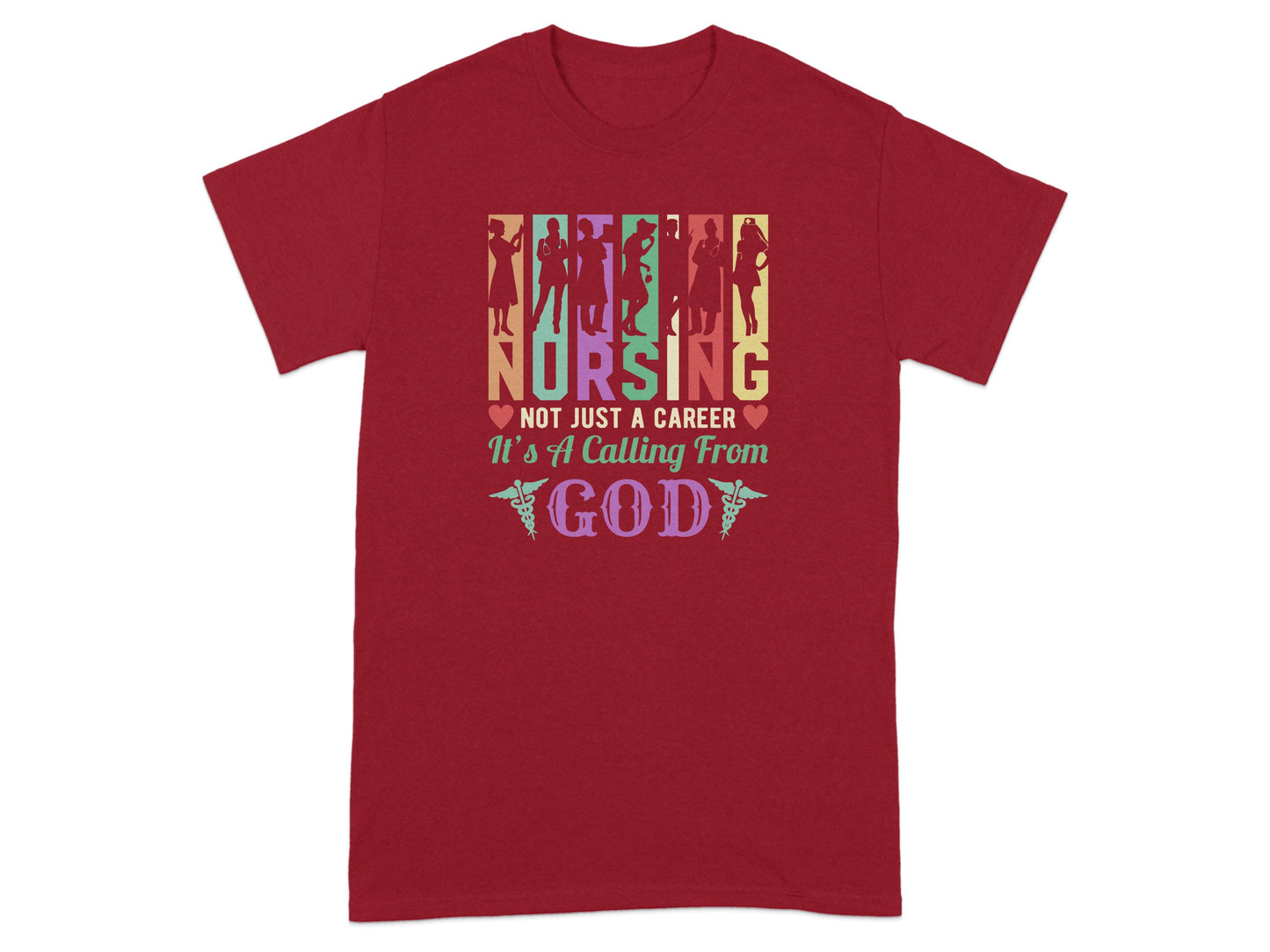 Nursing Calling From God Quote Graphic T-Shirt product
