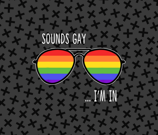 Sounds Gay I'm In Rainbow Sunglasses Graphic product