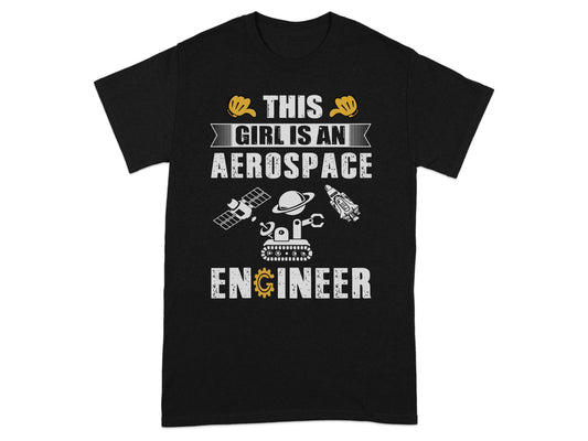 This Girl Is An Aerospace Engineer T-shirt product type