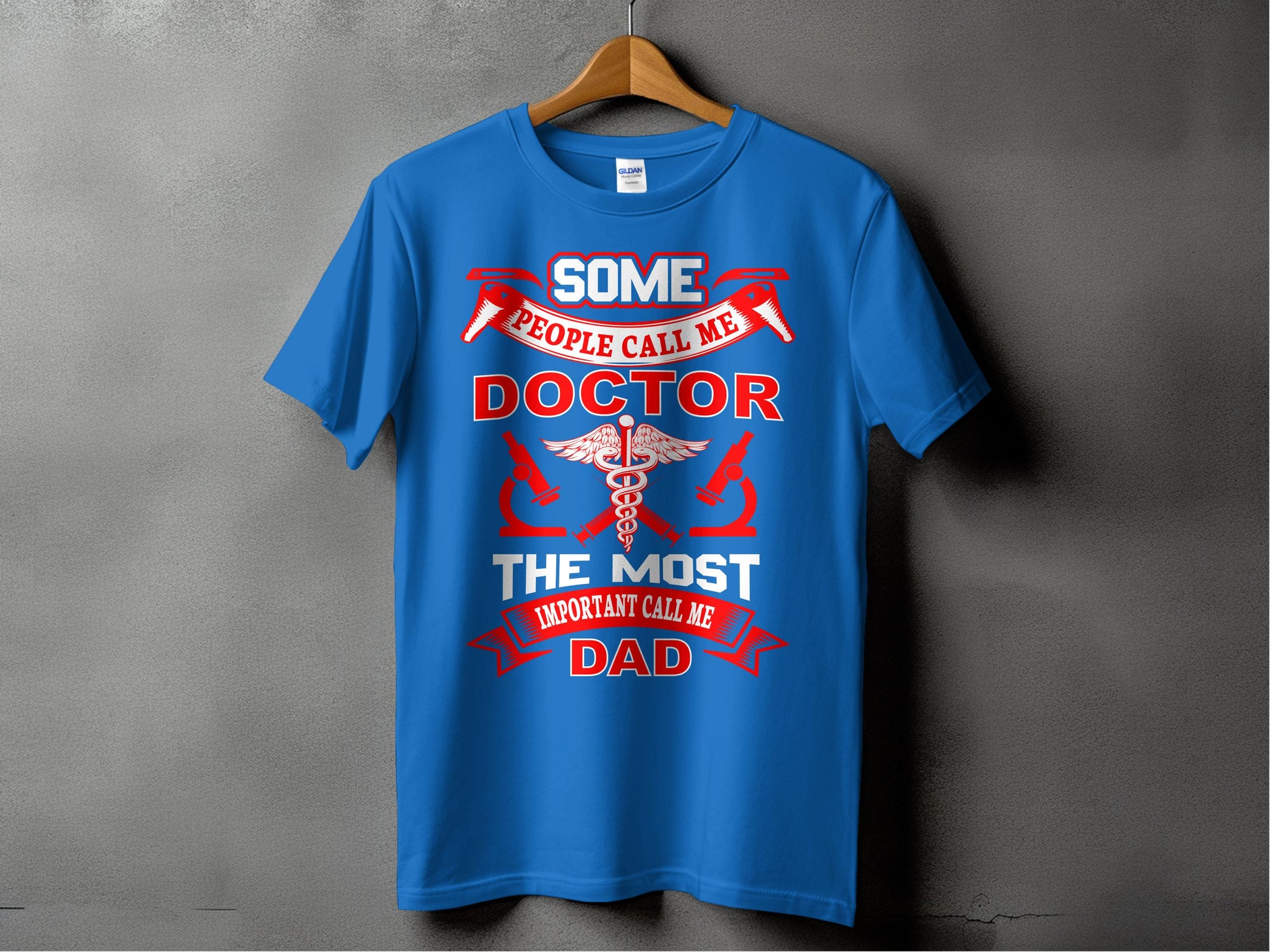 Some People Call Me Doctor Important Call Me Dad product type