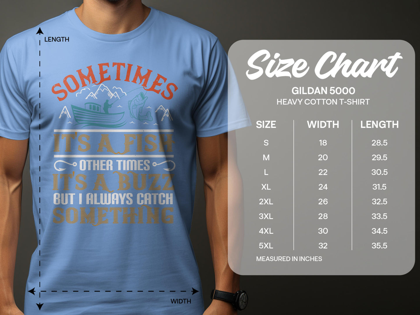 Sometimes It's a Fish Always Catch Something T-Shirt product