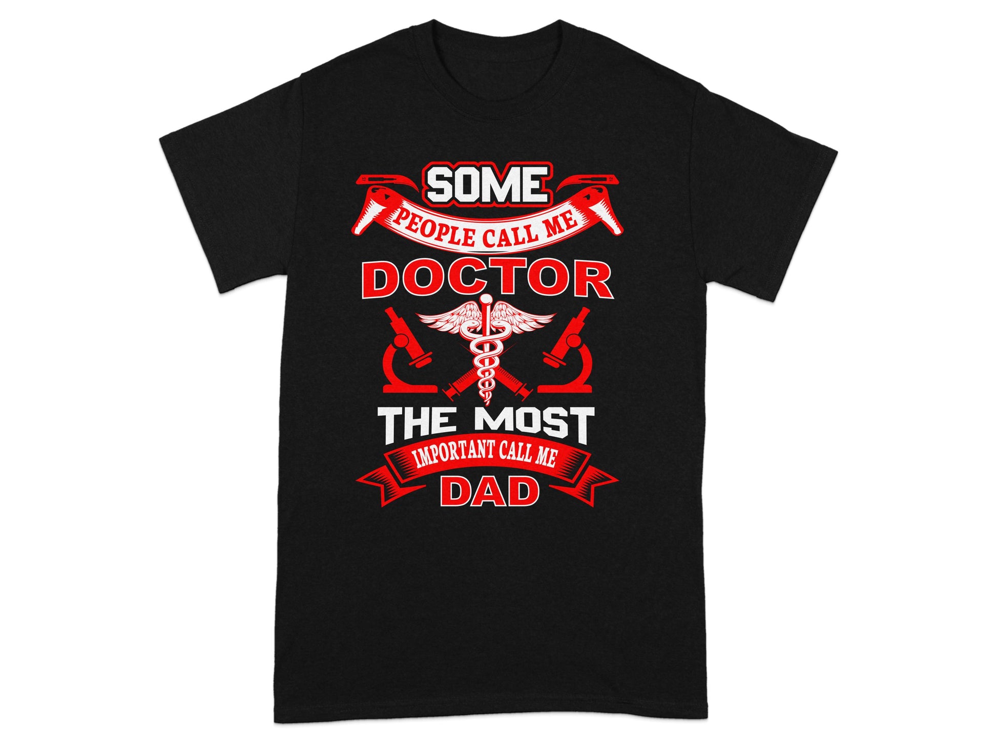 Some People Call Me Doctor Important Call Me Dad product type