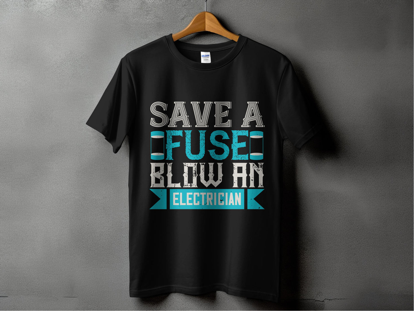 Save a Fuse Blow an Electrician T-shirt product