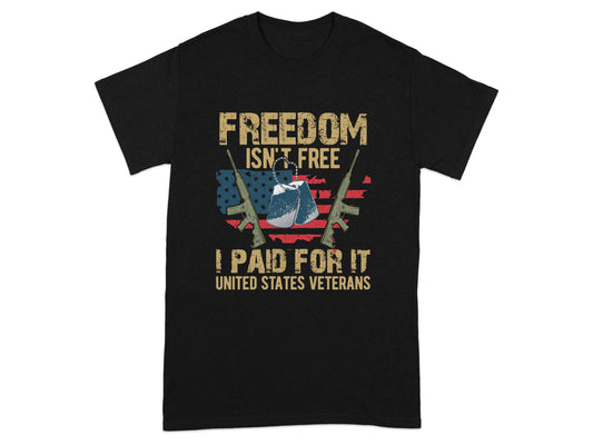 Freedom Isn't Free I Paid for It Veterans product