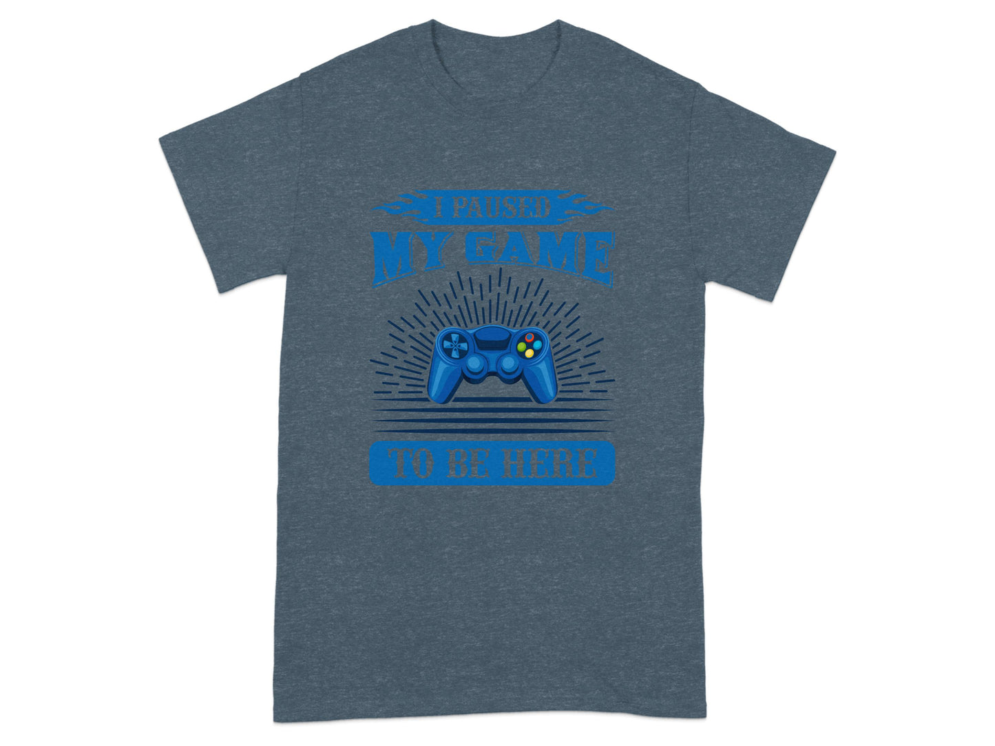 I Paused My Game to be Here Graphic Tee product