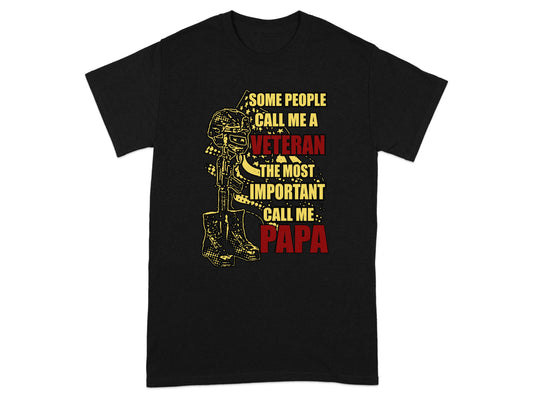 Some People Call Me Veteran Call Me Papa T-shirt product