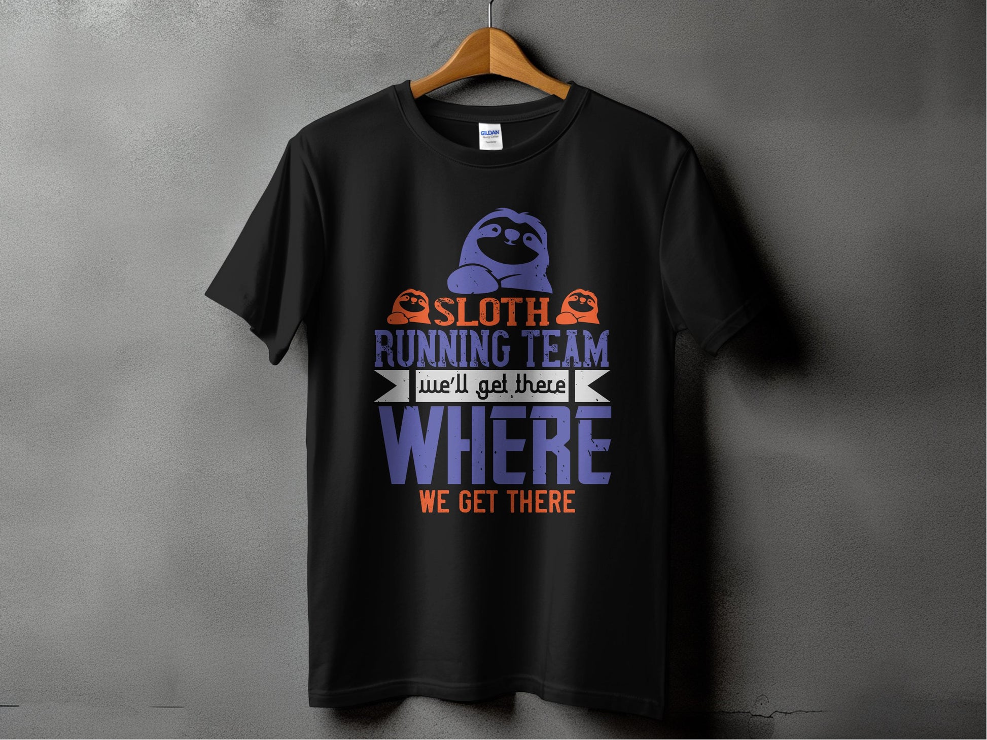 Sloth Running Team We'll Get There Where We Get There product type